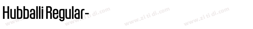 Hubballi Regular字体转换